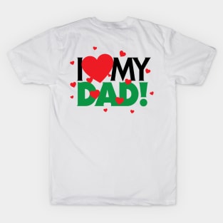 I "Love" My DAD T-Shirt